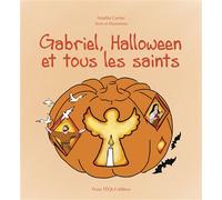 Gabriel, Halloween et tous les saints - Amélie Cartier - Tequi - broché - Document jeunesse