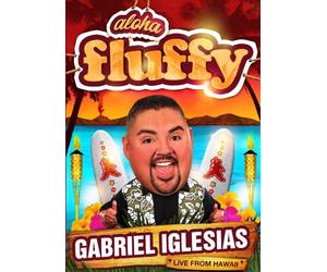 Gabriel Iglesias: Aloha Fluffy