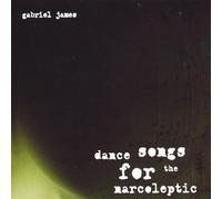 Gabriel James - Dance Songs for the Narcoleptic