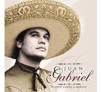 Gabriel, Juan - El Divo Canta a Mexico