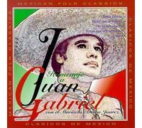 Gabriel, Juan - Homenaje a Juan Gabriel