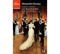 Gabriel Lambert, le bagnard de l'Opéra
