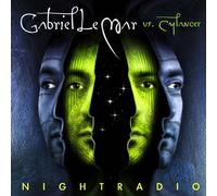 Gabriel le Mar Vs Cylancer - Nightradio [Import]