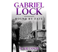 Gabriel Lock: Bound by Fate