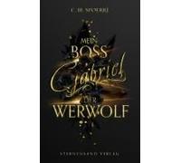 Gabriel: Mein Boss, Der Werwolf