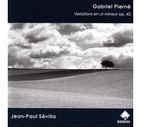 Gabriel Pierné: Variations Opus 42 par Jean-Paul Sévilla (Pianovox)