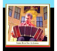 Gabriel Rivano Trio - La Luminosa [Import]