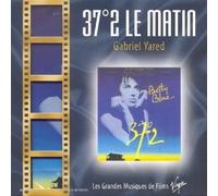 Gabriel Yared - 37°2 Le Matin (Bof)