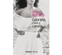 Gabriela, Clavo Y Canela - Amado, Jorge Amado, Jorge (Auteur)