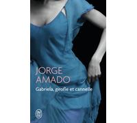 Gabriela, girofle et cannelle - Jorge Amado - J'ai Lu - Poche - Roman