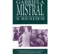 Gabriela Mistral: A Reader Mistral, Gabriela (Auteur)