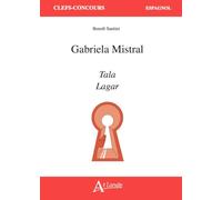 Gabriela Mistral, Tala et Lagar
