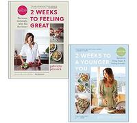 Gabriela Peacock Collection 2 Books Set (2 Weeks to Feeling Great, 2 Weeks to a Younger You)