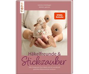Gabriela Scheid Häkelfreunde & Stickzauber: Süße Amigurumi-Tiere häkeln (Relié)