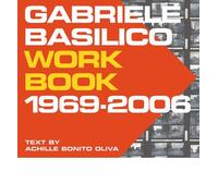 [(Gabriele Basilico: Workbook, 1969-2006 )] [Author: Gabriele Basilico] [Apr-2007]