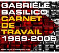 Gabriele Basilico Workbook 19692006: Workbook, 1969-2006