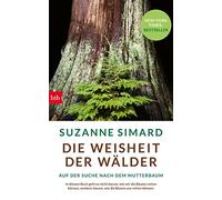Gabriele Kempf-Allié Manfred Al Die Weisheit der Wälder: Auf der Suche n (Relié)