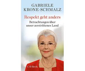 Gabriele Krone- Respekt geht anders: Betrachtungen über unser zerstritte (Poche)