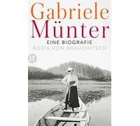 Gabriele Münter: Eine Biografie