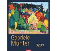 Gabriele Münter Kalender 2027: Kunstvoller Wandkalender mit expressiven Werken der bekannten deutschen Malerin des "Blauen Reiters". Großer Kunst-Kalender 2027. 46 x 55 cm