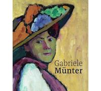 Gabriele Münter. Retrospektive (Deutsch): Leopold Museum, Wien