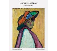 Gabriele MUnter Meisterwerke (BibliothEque Visuelle) /allemand
