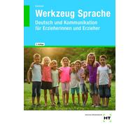 Gabriele Reinha Werkzeug Sprache: Deutsch und Kommunikation für Erzieher (Poche)
