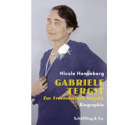 Gabriele Tergit. Zur Freundschaft Begabt