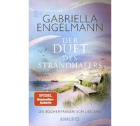 Gabriella Engel Die Bücherfrauen von Listland. Der Duft des Strandhafers (Poche)