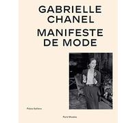gabrielle chanel - catalogue officiel version française: MANIFESTE DE MODE