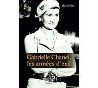 Gabrielle Chanel, Les Années D'exil