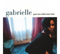 Gabrielle - Give Me a Little More Time/Dreams