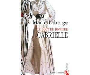 Gabrielle : Le goût du bonheur