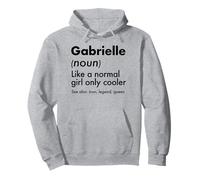 Gabrielle Like A Normal Girl Only Cooler Queen Prénom Sweat à Capuche