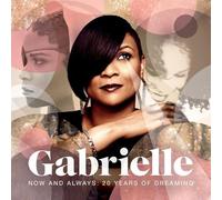 Gabrielle - Now & Always-20 Years. [Import]
