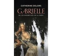 Gabrielle ou les Infortunes de la vertu