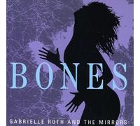 Gabrielle Roth & Mirrors - Bones [Import]