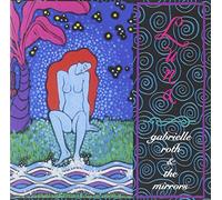 Gabrielle Roth & Mirrors - Luna