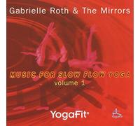 Roth Gabrielle - Yogafit 1 Music for Slow Flow Yoga