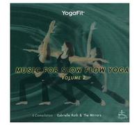 Gabrielle Roth - Yogafit: Slow Flow Yoga, Vol. 2