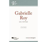 Gabrielle roy en revue - Lori Saint-Martin - Presses Universite Du Quebec - broché - Essai