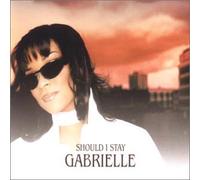 Gabrielle - Should I Stay [Import]