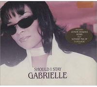 Gabrielle - Should I Stay [Import]