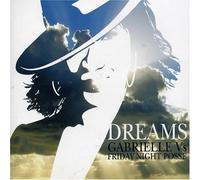 Gabrielle V Friday Night Posse - Dreams [Import]