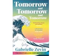 Gabrielle Zevin - Tomorrow and Tomorrow and Tomorrow The 1 smash- - E245z