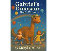 Gabriel's Dinosaur: Maggie's Parade