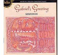 Gabriel's Greeting : Anonymous Hymns And Psalms