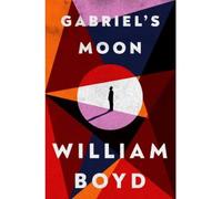 Gabriel's moon - William Boyd - Viking Press - broché - Roman