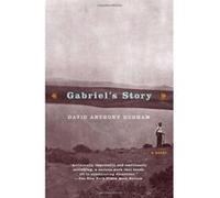 Gabriel's Story David Anthony Durham (Auteur)