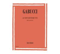 GABUCCI A. - 60 DIVERTIMENTI PER LETTURA A PRIMA VISTA E TRASPORTO - CLARINETTE